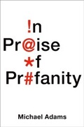 Cover: In Praise of Profanity - OUP eBook