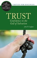 Cover: Trust, Confidence in the God of Salvation - Liturgical Press