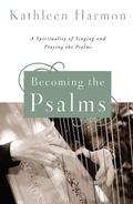 Cover: Becoming the Psalms - Liturgical Press