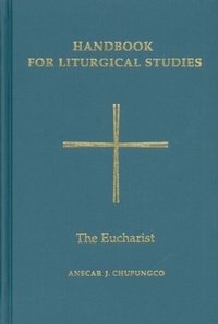 Abbildung von: Handbook for Liturgical Studies, Volume III - Liturgical Press
