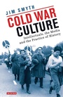 Cover: Cold War Culture - I.B. Tauris