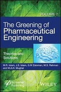 Cover: The Greening of Pharmaceutical Engineering - Theories and Solutions - Wiley