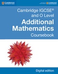 Cover: Cambridge IGCSE&reg; and O Level Additional Mathematics Digital Edition - Cambridge University Press