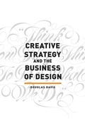 Cover: Creative Strategy and the Business of Design - Simon + Schuster LLC