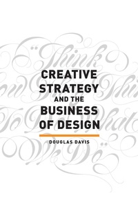 Enlarge image Cover: Creative Strategy and the Business of Design - Simon + Schuster LLC