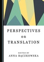 Cover: Perspectives on Translation - Cambridge Scholars Publishing