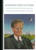 Cover: Northrop Frye's Lectures - Cambridge Scholars Publishing