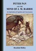Cover: Peter Pan and the Mind of J. M. Barrie - Cambridge Scholars Publishing