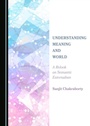 Cover: Understanding Meaning and World - Cambridge Scholars Publishing
