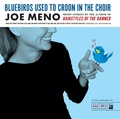 Cover: Bluebirds Used to Croon in the Choir - Northwestern University Press