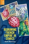 Cover: Redrawing French Empire in Comics - Ohio State University Press