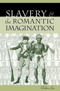 Cover: Slavery and the Romantic Imagination - University of Pennsylvania Press