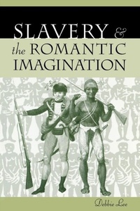 Abbildung von: Slavery and the Romantic Imagination - University of Pennsylvania Press