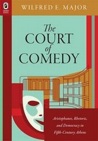Enlarge image Cover: The Court of Comedy - Ohio State University Press