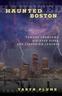 Cover: Haunted Boston - Globe Pequot Publishing