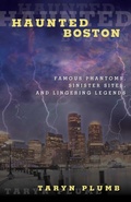 Cover: Haunted Boston - Globe Pequot Publishing