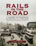 Cover: Rails in the Road - Pen & Sword Transport