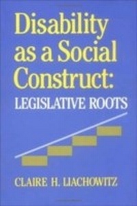 Abbildung von: Disability As a Social Construct - University of Pennsylvania Press
