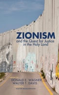 Cover: Zionism and the Quest for Justice in the Holy Land - Wipf & Stock Publishers