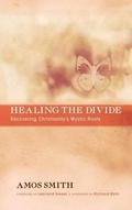 Cover: Healing the Divide - Wipf & Stock Publishers
