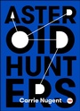 Cover: Asteroid Hunters - TED Books;Simon & Schuster/ TED