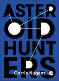 Enlarge image Cover: Asteroid Hunters - Simon & Schuster/ Ted