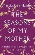 Cover: The Seasons of My Mother - Emily Bestler Books