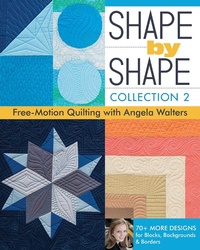 Enlarge image Cover: Shape by Shape, Collection 2 - C&T Publishing