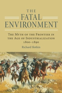 Enlarge image Cover: The Fatal Environment - University of Oklahoma Press