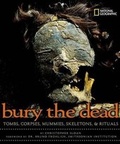 Cover: Bury the Dead - National Geographic Society