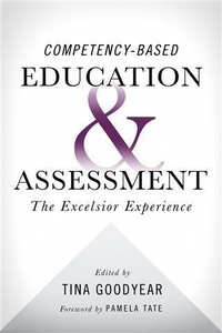Enlarge image Cover: Competency-Based Education and Assessment - Hudson Whitman/ Excelsior College Press