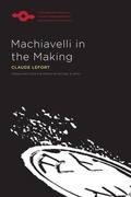 Cover: Machiavelli in the Making - Northwestern University Press