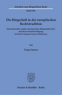 Abbildung von: Die Bürgschaft in der europäischen Rechtstradition - Duncker & Humblot