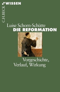 Bild: Die Reformation - C.H.BECK