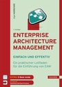 Cover: Enterprise Architecture Management - einfach und effektiv - Hanser