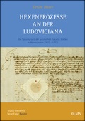 Cover: Hexenprozesse an der Ludoviciana - Georg Olms Verlag