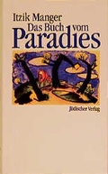 Cover: Das Buch vom Paradies - J&uuml;discher Verlag im Suhrkamp Verlag