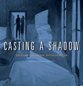 Cover: Casting a Shadow - Northwestern University Press