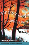 Cover: Finding God in the Singing River - Augsburg Fortress