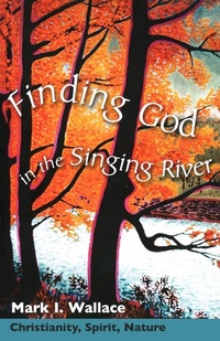Enlarge image Cover: Finding God in the Singing River - Augsburg Fortress