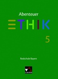 Cover: Abenteuer Ethik - Realschule Bayern / Abenteuer Ethik Bayern Realschule 5 - Buchner, C.C.