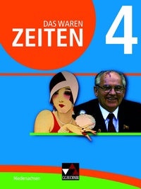 Abbildung von: Das waren Zeiten - Niedersachsen (G9) / Das waren Zeiten Niedersachsen 4 - Buchner, C.C.