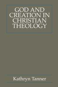 Abbildung von: God and Creation in Christian Theology - Augsburg Fortress Publishing