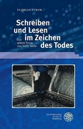 Cover: Schreiben und Lesen im Zeichen des Todes - Universit&auml;tsverlag Winter