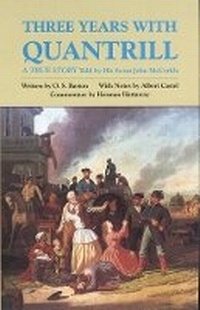 Enlarge image Cover: Three Years with Quantrill - University of Oklahoma Press