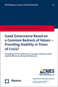 Abbildung von: Good Governance Based on a Common Bedrock of Values - Providing Stability in Times of Crisis? - Nomos