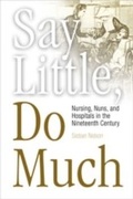 Cover: Say Little, Do Much - University of Pennsylvania Press