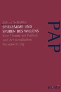 Cover: Spielr&auml;ume und Spuren des Willens - Brill Deutschland