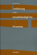 Cover: Einf&uuml;hrung in die Unvollst&auml;ndigkeitstheoreme - Brill Deutschland