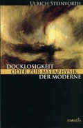 Cover: Docklosigkeit oder zur Metaphysik der Moderne - Brill Deutschland
